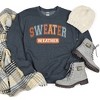 Simply Sage Market Women's Graphic Sweatshirt Varsity Sweater Weather - 2 of 2