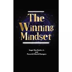 The Winning Mindset - by  Sugar Ray Destin (Hardcover)