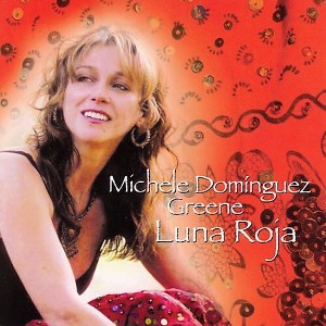Michele Greene - Luna Roja (CD) - 1 of 1
