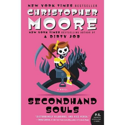 Secondhand Souls - by  Christopher Moore (Paperback)