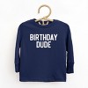 The Juniper Shop Birthday Dude Bold Toddler Long Sleeve Tee - 3 of 4