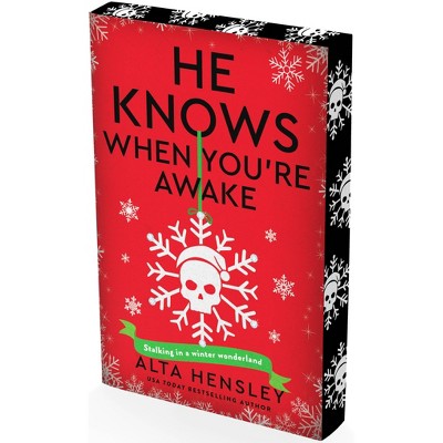 He Knows When You’re Awake - by Alta Hensley (Paperback)
