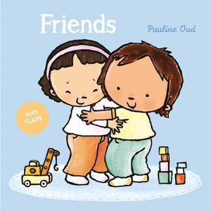 Friends - by  Pauline Oud (Board Book) - 1 of 1