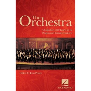 Orchestra - by  Joan Peyser (Paperback) - 1 of 1