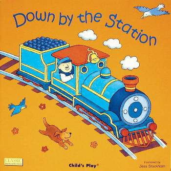 Down by the Station - (Classic Books with Holes Board Book) (Board Book)