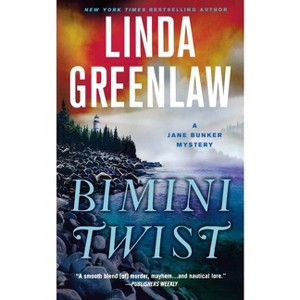 Bimini Twist - (Jane Bunker Mystery) by  Linda Greenlaw (Paperback) - 1 of 1