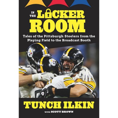 In the Locker Room - by  Tunch Ilkin (Paperback)