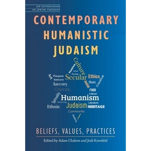 Contemporary Humanistic Judaism - (JPS Anthologies of Jewish Thought) by  Adam Chalom & Jodi Kornfeld (Paperback) - 1 of 1