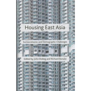 Housing East Asia - by  J Doling & R Ronald (Hardcover) - 1 of 1