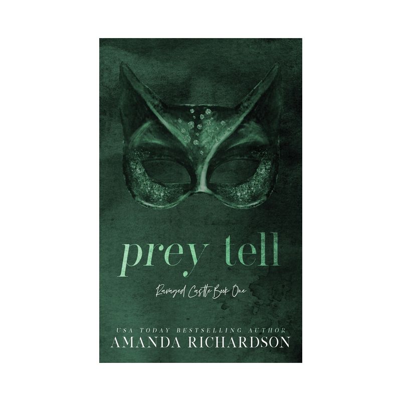 Prey Tell - (Ravaged Castle) by  Amanda Richardson (Paperback), 1 of 2