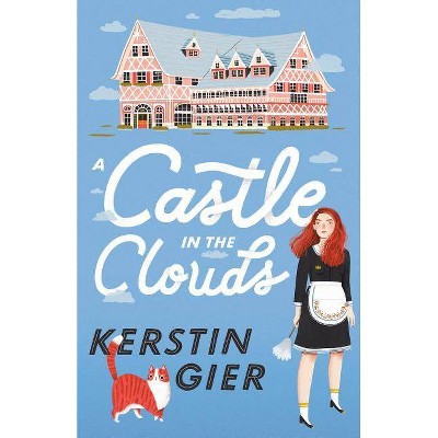 A Castle in the Clouds - by  Kerstin Gier (Hardcover)