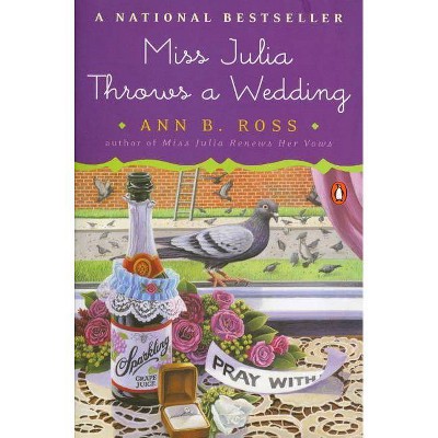 Miss Julia Throws a Wedding - by  Ann B Ross (Paperback)