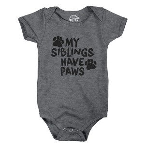 Creeper My Siblings Have Paws Funny Cool Cute Dog Cat New Baby Shirt For Newborn - Crazy Dog Baby Bodysuit - 1 of 4