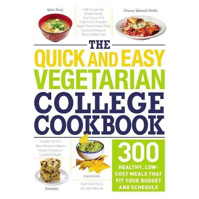  The Quick and Easy Vegetarian College Cookbook - (Paperback) 