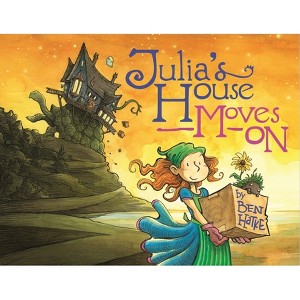 Julia's House Moves on - by  Ben Hatke (Hardcover) - 1 of 1