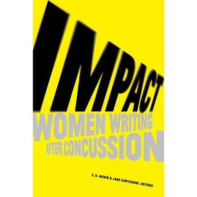 Impact - by  E D Morin & Jane Cawthorne (Paperback)