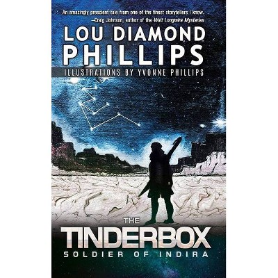 Tinderbox - by  Lou Diamond Phillips (Hardcover)