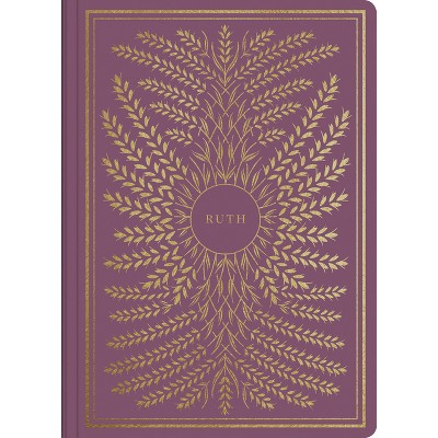 ESV Illuminated Scripture Journal: Ruth - (Paperback)