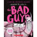 The Bad Guys #17 - by  Aaron Blabey (Paperback)