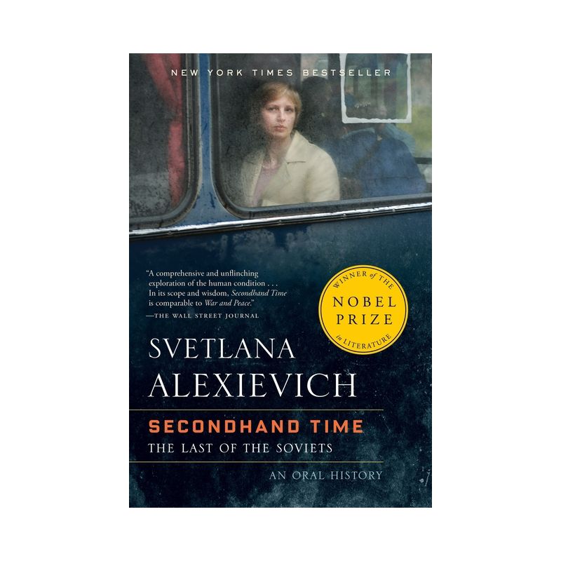Secondhand Time - by  Svetlana Alexievich (Paperback), 1 of 2