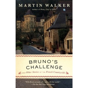 Bruno's Challenge - (Bruno, Chief of Police) by  Martin Walker (Paperback) - 1 of 1