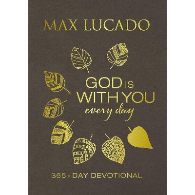 God Is with You Every Day - Large Print by  Max Lucado (Leather Bound)