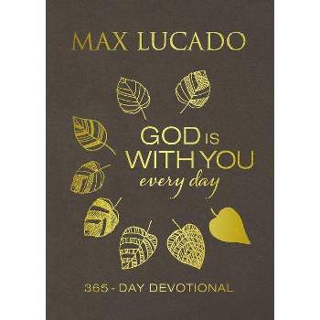 God Is with You Every Day (Large Text Leathersoft) - Large Print by  Max Lucado (Leather Bound)