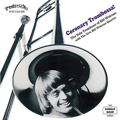 Bill Watrous - Coronary Trombossa (CD)