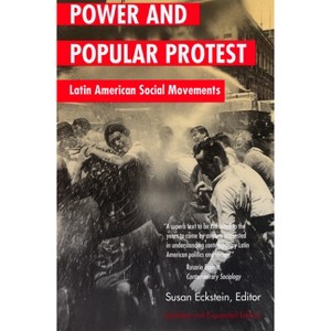 Power and Popular Protest - by  Susan Eva Eckstein (Paperback) - 1 of 1