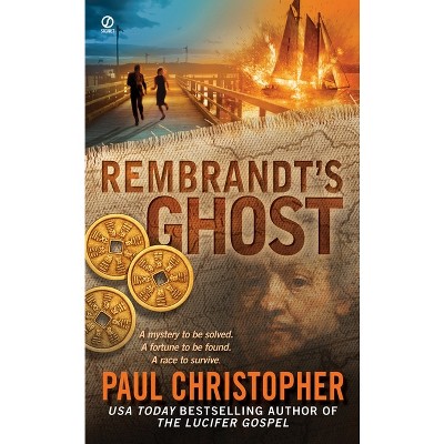Rembrandt's Ghost - (Finn Ryan Novel) by  Paul Christopher (Paperback)