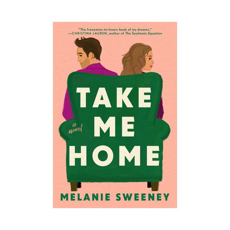 Take Me Home - by  Melanie Sweeney (Paperback), 1 of 2