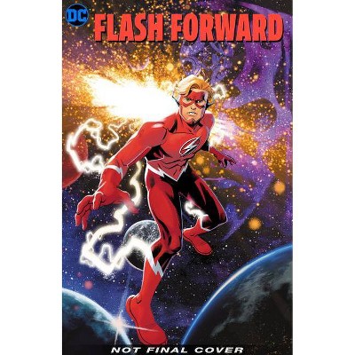 Flash Forward - by  Scott Lobdell (Paperback)