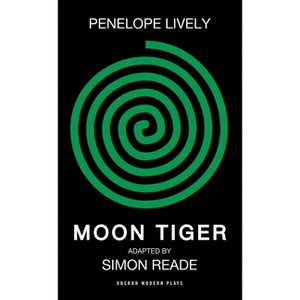 Moon Tiger - (Oberon Modern Plays) by  Lively (Paperback) - 1 of 1