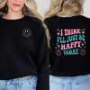 Simply Sage Market Women's Graphic Sweatshirt I'll Just Be Happy Colorful Front And Back - 2 of 3