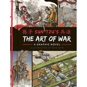 The Art of War: A Graphic Novel - (Graphic Classics) by  Sun Tzu (Hardcover) - 1 of 1