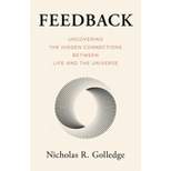 Feedback - by  Nicholas R Golledge (Hardcover)