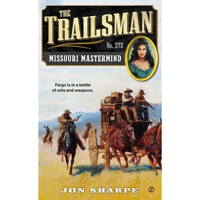 The Trailsman #372 - by  Jon Sharpe (Paperback)