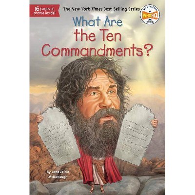 What Are the Ten Commandments? - (What Was?) by  Yona Zeldis McDonough & Who Hq (Paperback)