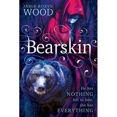 Bearskin - by  Jamie Wood (Paperback)