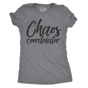 Womens Chaos Coordinator T Shirt Funny Parenting Tee For Mom - Crazy Dog Women's T Shirt - 1 of 4