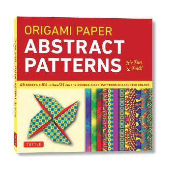Origami Paper - Abstract Patterns - 8 1/4 - 48 Sheets - by  Tuttle Studio (Loose-Leaf)