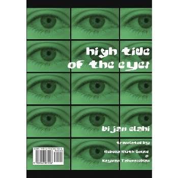 High Tide of the Eyes - by  Bijan Elahi (Paperback)