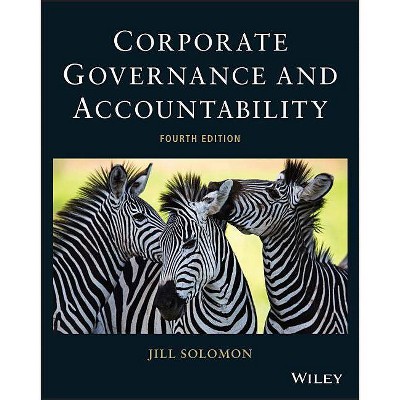 Corporate Governance and Accountability. Jill Solomon (Revised) - by  J Solomon (Paperback)