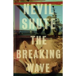 The Breaking Wave - (Vintage International) by  Nevil Shute (Paperback) - 1 of 1