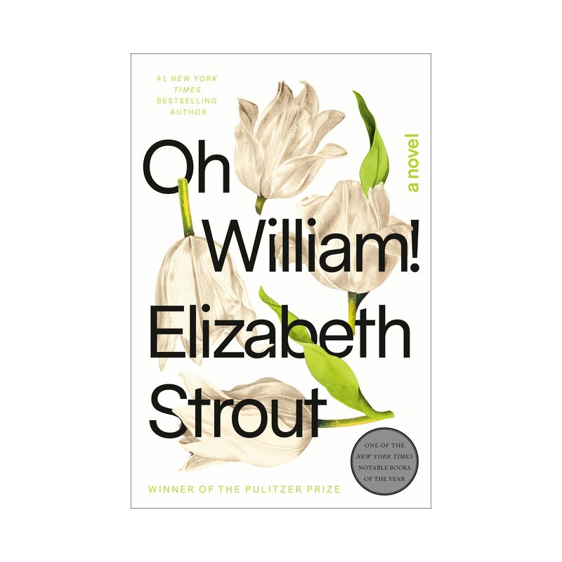 Oh William! - by Elizabeth Strout, 1 of 2