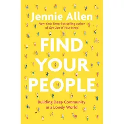 Find Your People - by Jennie Allen (Hardcover)
