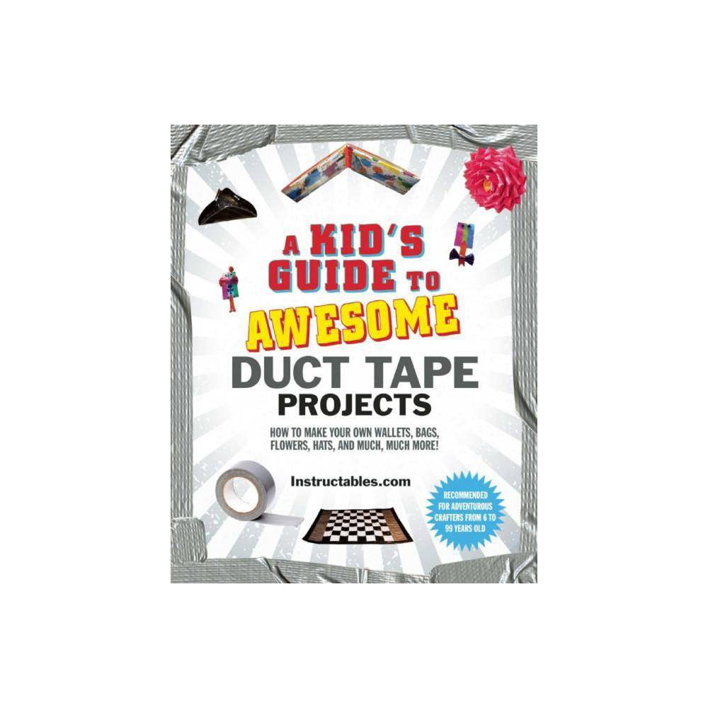 ISBN 9781510751774 A Kid's Guide to Awesome Duct Tape Projects by
