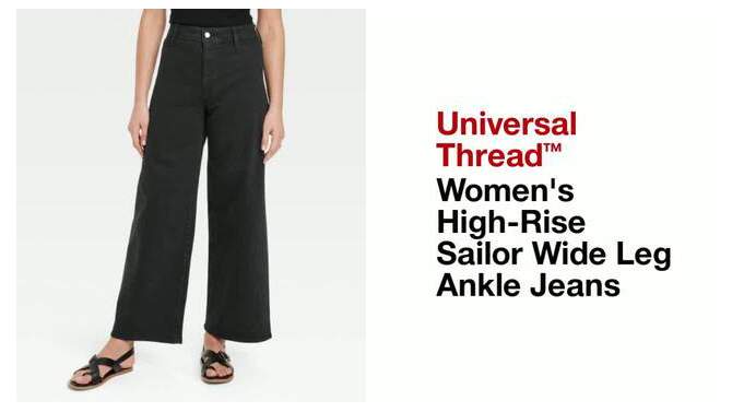 Women's High-Rise Sailor Wide Leg Ankle Jeans - Universal Thread™, 2 of 11, play video