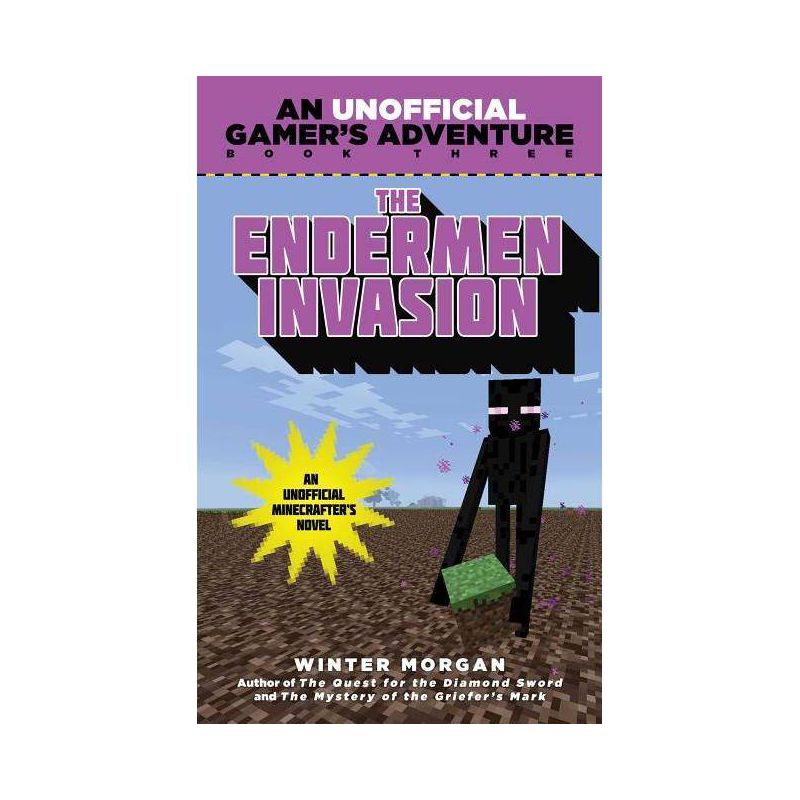 The Endermen Invasion ( A Minecraft Gamer's Adventure) (Paperback) by Winter Morgan, 1 of 2