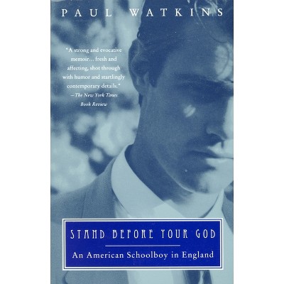 Stand Before Your God - by  Paul Watkins (Paperback)